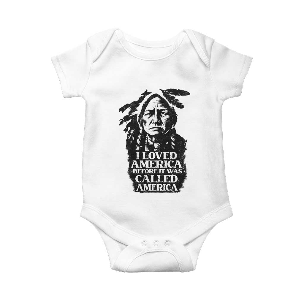 Sitting Bull Baby Onesie I Loved America Before It Was Called America Native American Chief - Wonder Print Shop