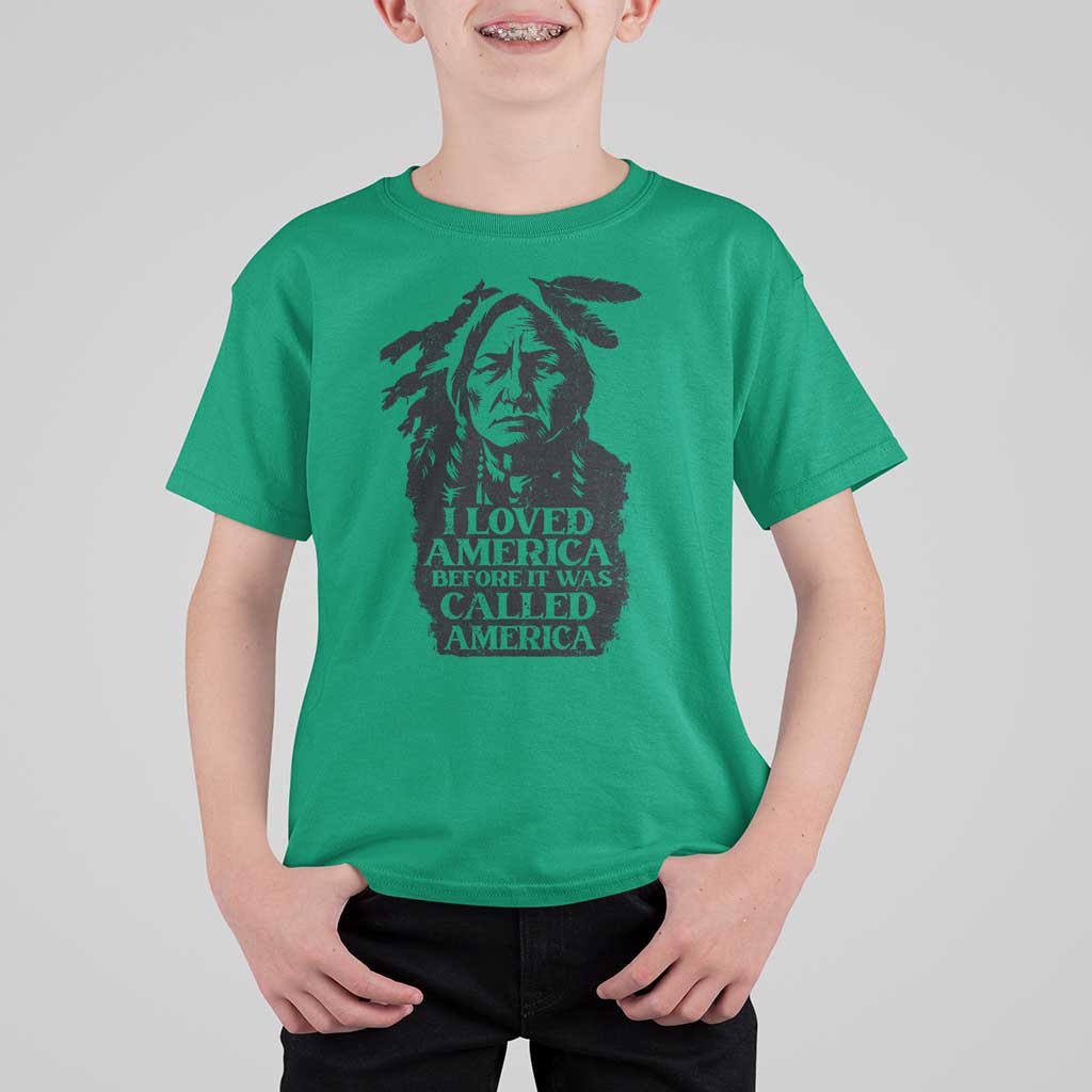 Sitting Bull T Shirt For Kid I Loved America Before It Was Called America Native American Chief - Wonder Print Shop