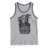 Sitting Bull Tank Top I Loved America Before It Was Called America Native American Chief - Wonder Print Shop