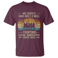 Native American T Shirt We Should Have Built A Wall Fighting Illegal Immigration Since 1492 - Wonder Print Shop
