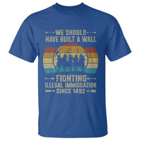 Native American T Shirt We Should Have Built A Wall Fighting Illegal Immigration Since 1492 - Wonder Print Shop