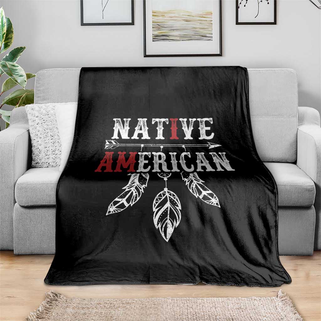 I Am Native American Throw Blanket Indigenous Pride Vintage Dreamcatcher Arrow - Wonder Print Shop