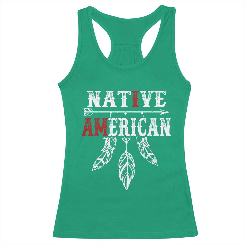 I Am Native American Racerback Tank Top Indigenous Pride Vintage Dreamcatcher Arrow - Wonder Print Shop