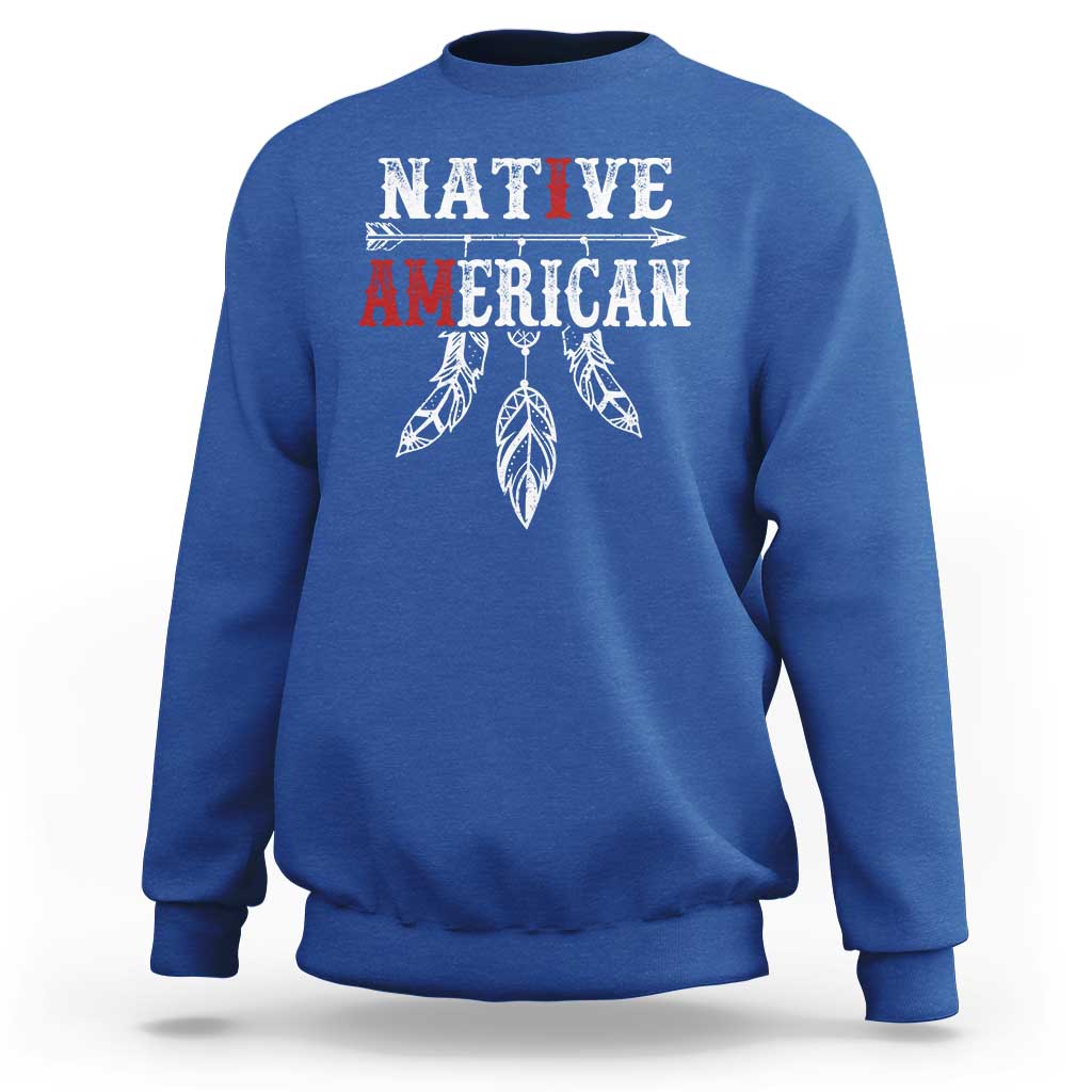 I Am Native American Sweatshirt Indigenous Pride Vintage Dreamcatcher Arrow - Wonder Print Shop
