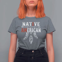 I Am Native American T Shirt For Women Indigenous Pride Vintage Dreamcatcher Arrow - Wonder Print Shop