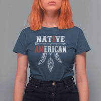 I Am Native American T Shirt For Women Indigenous Pride Vintage Dreamcatcher Arrow - Wonder Print Shop