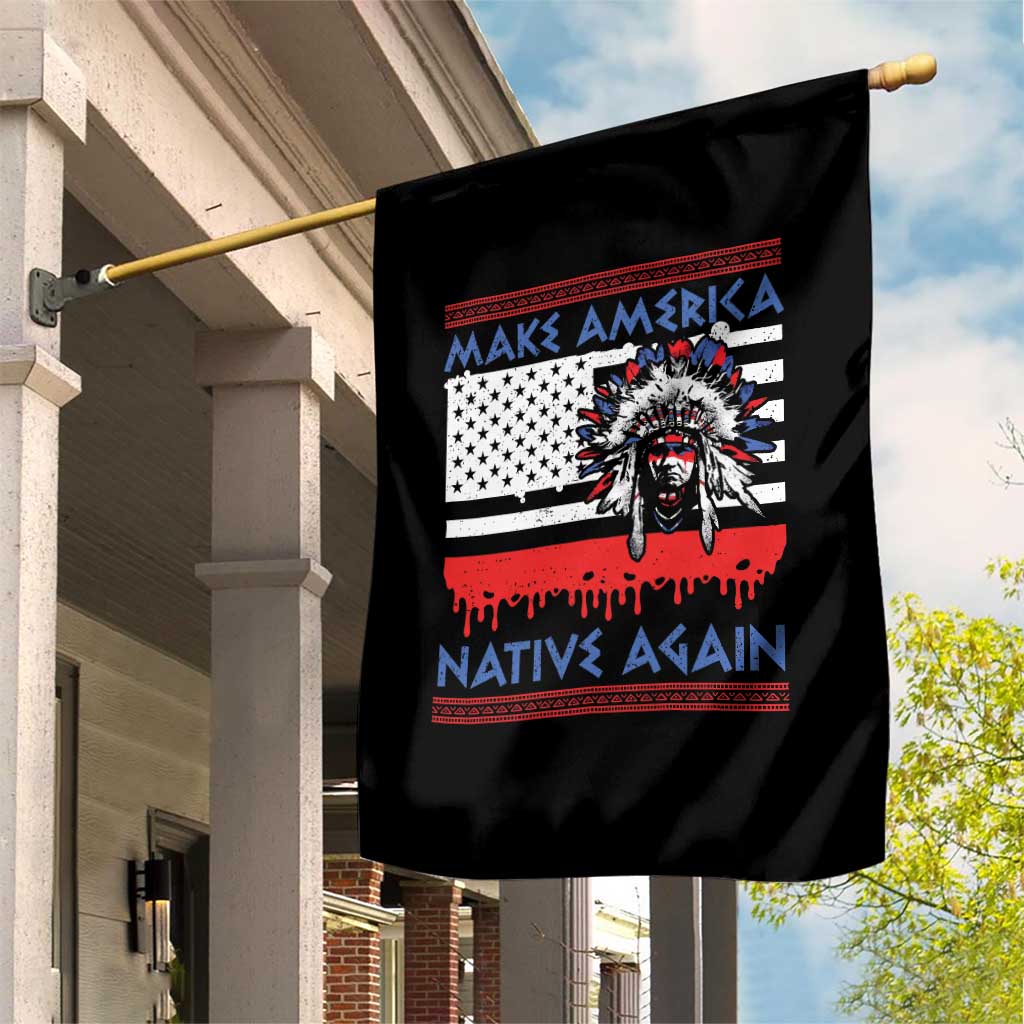 Make America Native Again Garden Flag Native Indian Pride USA Flag - Wonder Print Shop