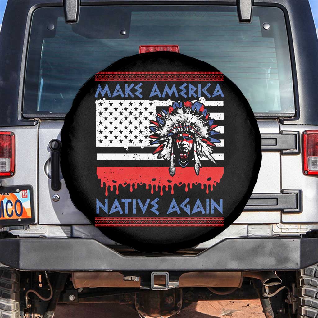 Make America Native Again Spare Tire Cover Native Indian Pride USA Flag - Wonder Print Shop