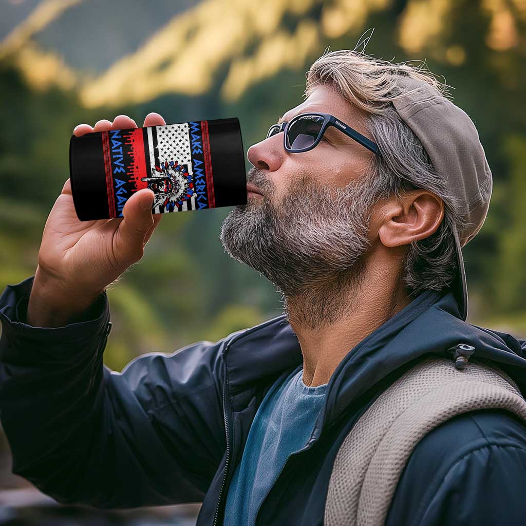 Make America Native Again 4 in 1 Can Cooler Tumbler Native Indian Pride USA Flag - Wonder Print Shop