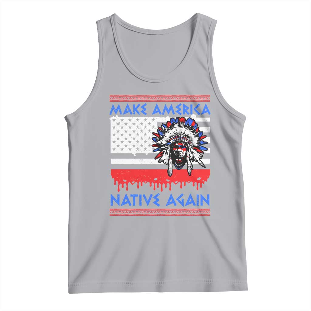 Make America Native Again Tank Top Native Indian Pride USA Flag - Wonder Print Shop