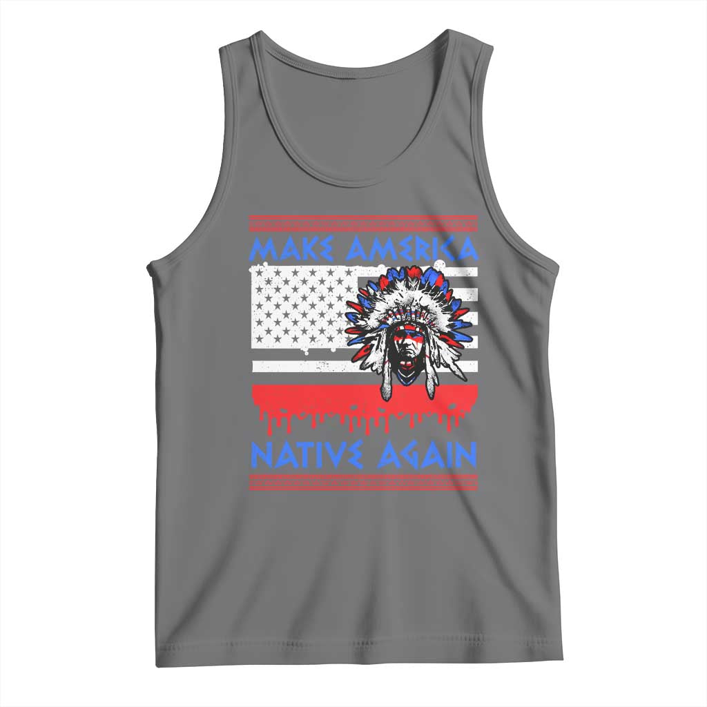 Make America Native Again Tank Top Native Indian Pride USA Flag - Wonder Print Shop