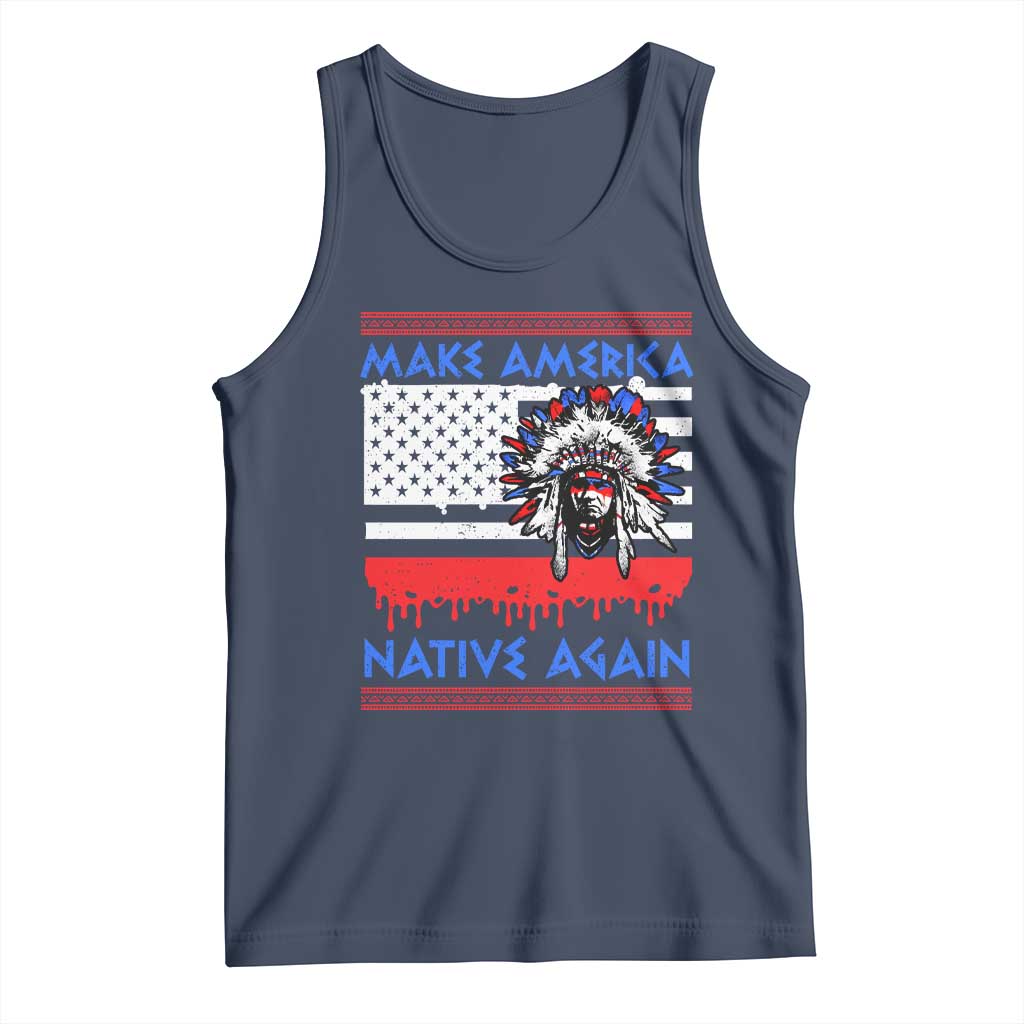 Make America Native Again Tank Top Native Indian Pride USA Flag - Wonder Print Shop