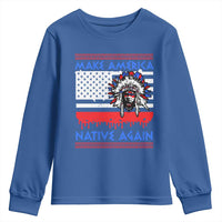 Make America Native Again Youth Sweatshirt Native Indian Pride USA Flag - Wonder Print Shop