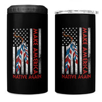 Make America Native Again 4 in 1 Can Cooler Tumbler Indigenous Peoples Day USA Flag - Wonder Print Shop