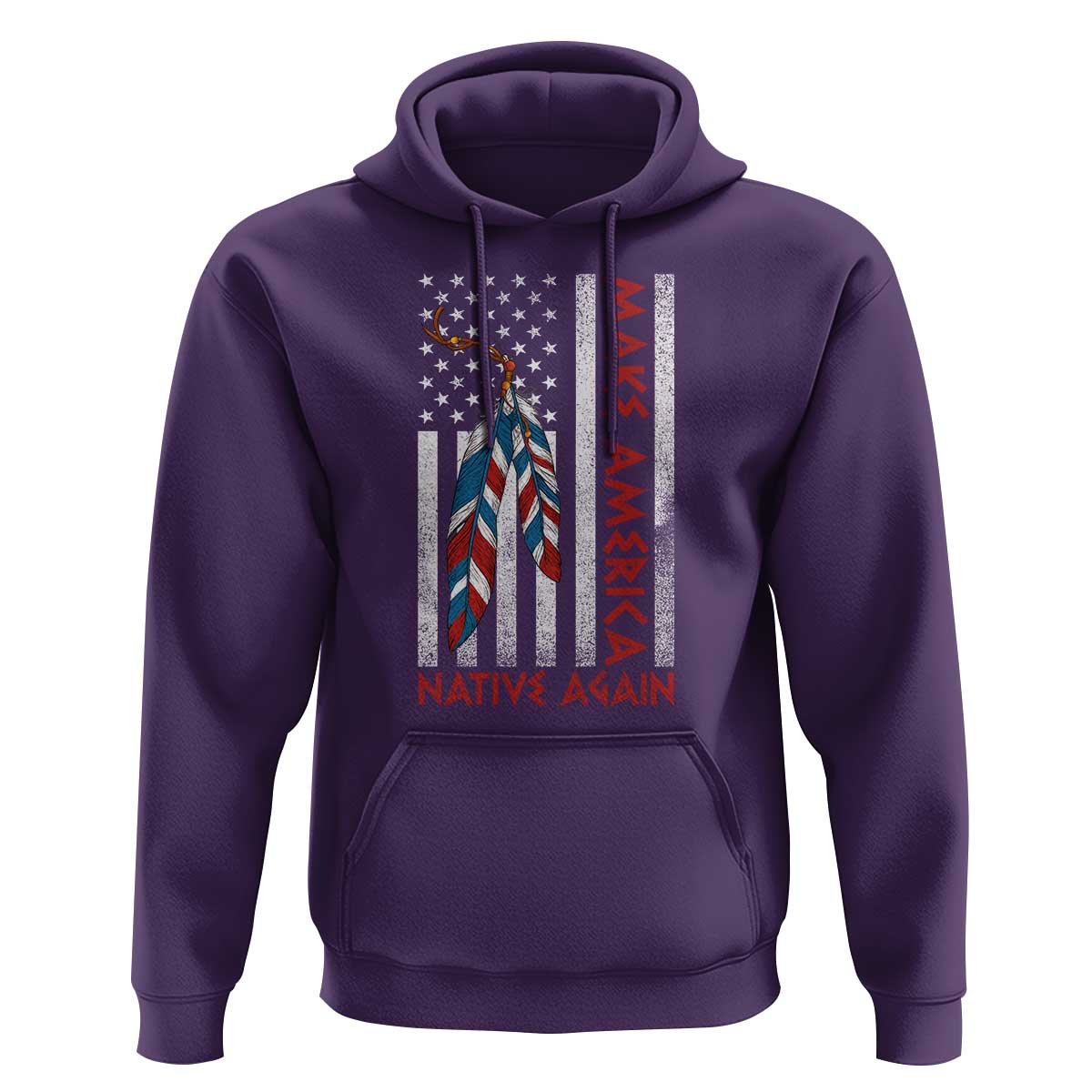 Make America Native Again Hoodie Indigenous Peoples Day USA Flag - Wonder Print Shop