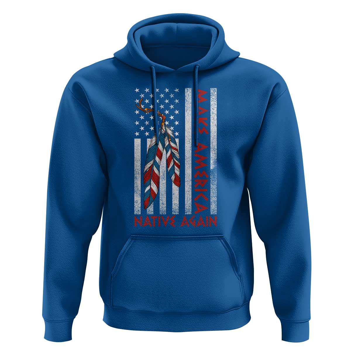 Make America Native Again Hoodie Indigenous Peoples Day USA Flag - Wonder Print Shop