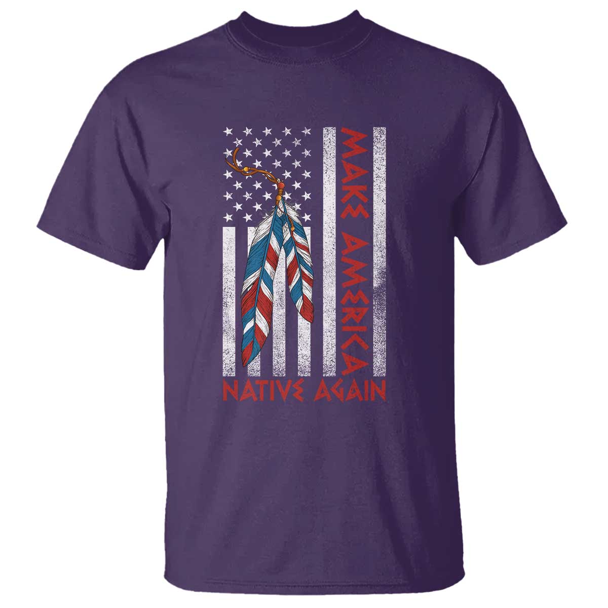 Make America Native Again T Shirt Indigenous Peoples Day USA Flag - Wonder Print Shop