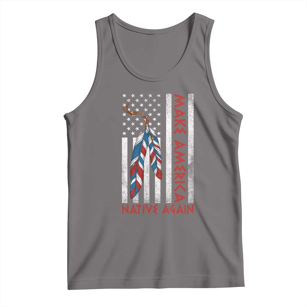 Make America Native Again Tank Top Indigenous Peoples Day USA Flag - Wonder Print Shop