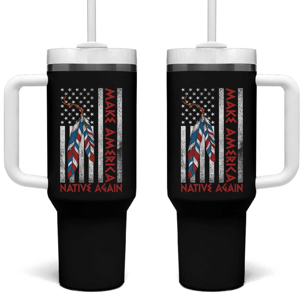 Make America Native Again Tumbler With Handle Indigenous Peoples Day USA Flag - Wonder Print Shop