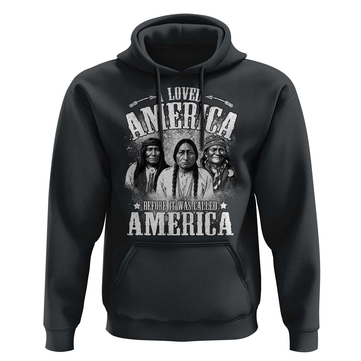 I Loved America Before It Was Called America Hoodie Native American - Wonder Print Shop