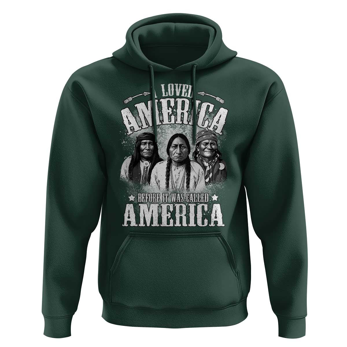 I Loved America Before It Was Called America Hoodie Native American - Wonder Print Shop