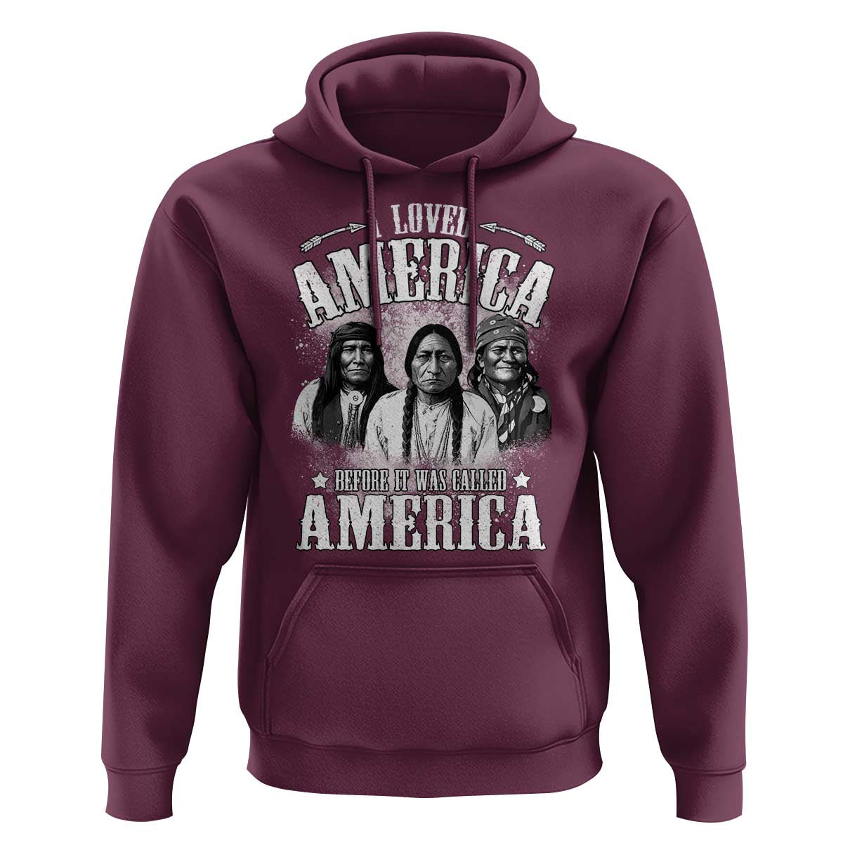 I Loved America Before It Was Called America Hoodie Native American - Wonder Print Shop
