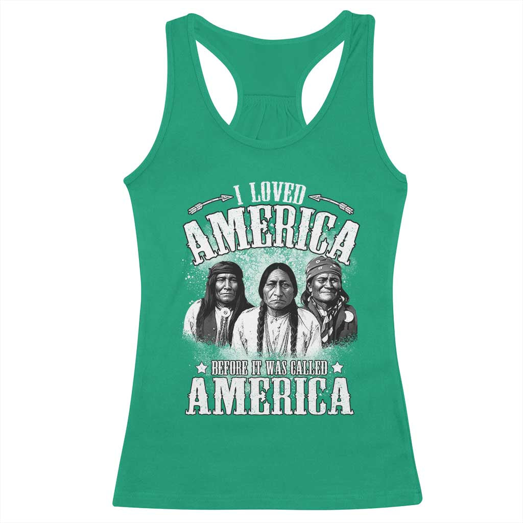 I Loved America Before It Was Called America Racerback Tank Top Native American - Wonder Print Shop