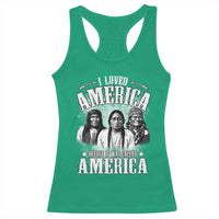 I Loved America Before It Was Called America Racerback Tank Top Native American - Wonder Print Shop