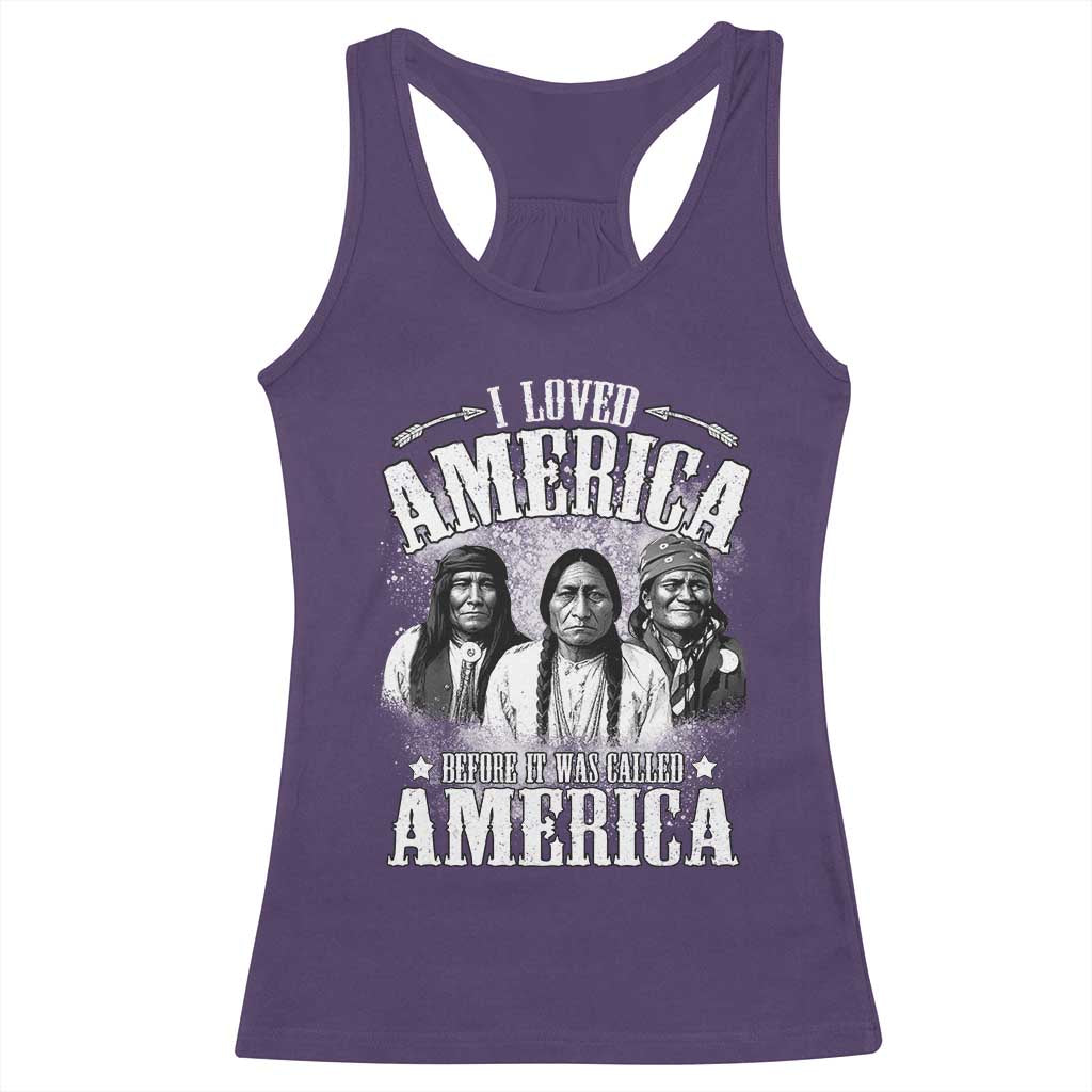 I Loved America Before It Was Called America Racerback Tank Top Native American - Wonder Print Shop