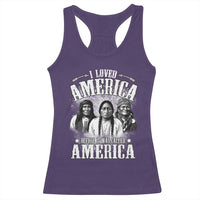 I Loved America Before It Was Called America Racerback Tank Top Native American - Wonder Print Shop