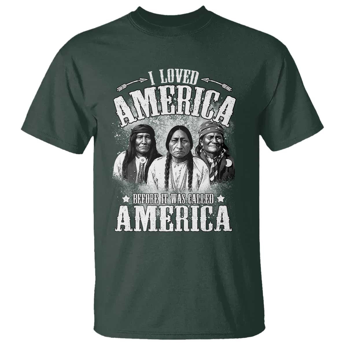 I Loved America Before It Was Called America T Shirt Native American - Wonder Print Shop