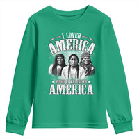 I Loved America Before It Was Called America Youth Sweatshirt Native American - Wonder Print Shop