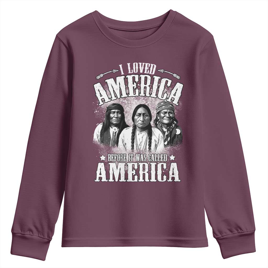 I Loved America Before It Was Called America Youth Sweatshirt Native American - Wonder Print Shop