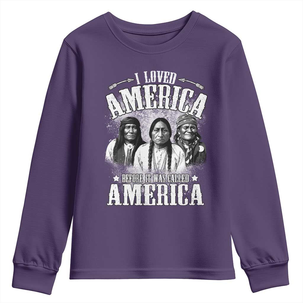 I Loved America Before It Was Called America Youth Sweatshirt Native American - Wonder Print Shop