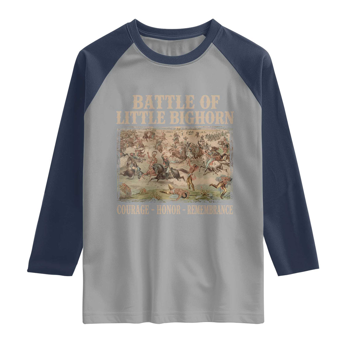 Battle of Little Bighorn Raglan Shirt Courage Honor Remember Native American