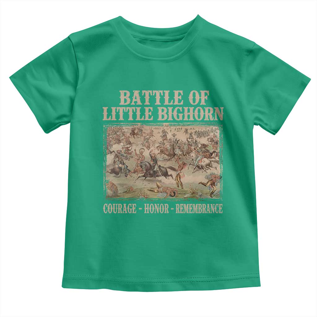 Battle of Little Bighorn Toddler T Shirt Courage Honor Remember Native American