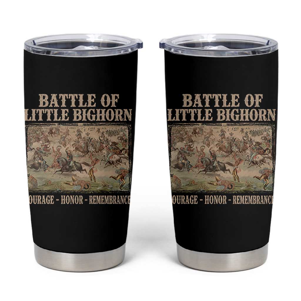 Battle of Little Bighorn Tumbler Cup Courage Honor Remember Native American