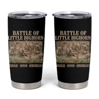 Battle of Little Bighorn Tumbler Cup Courage Honor Remember Native American