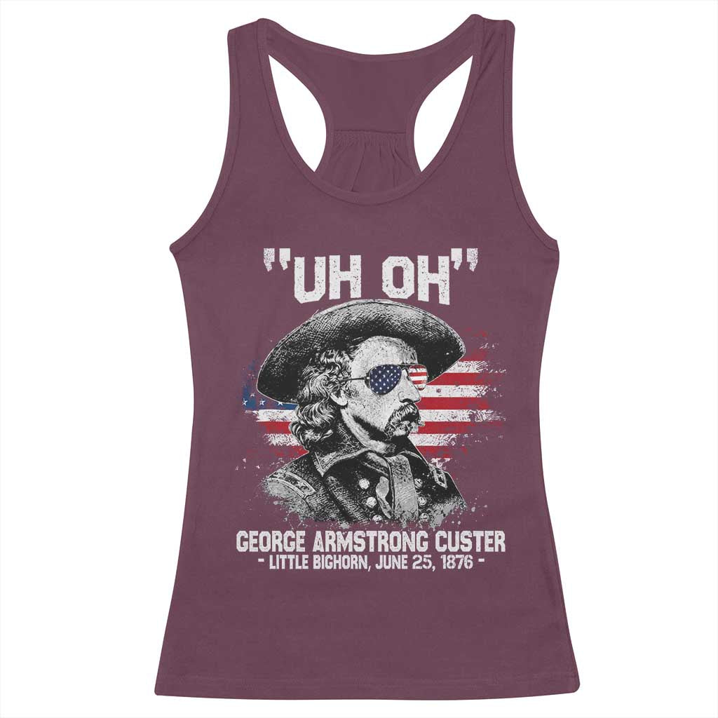 Uh Oh George Armstrong Custer Little Bighorn Racerback Tank Top Vintage American Flag June 25 1876