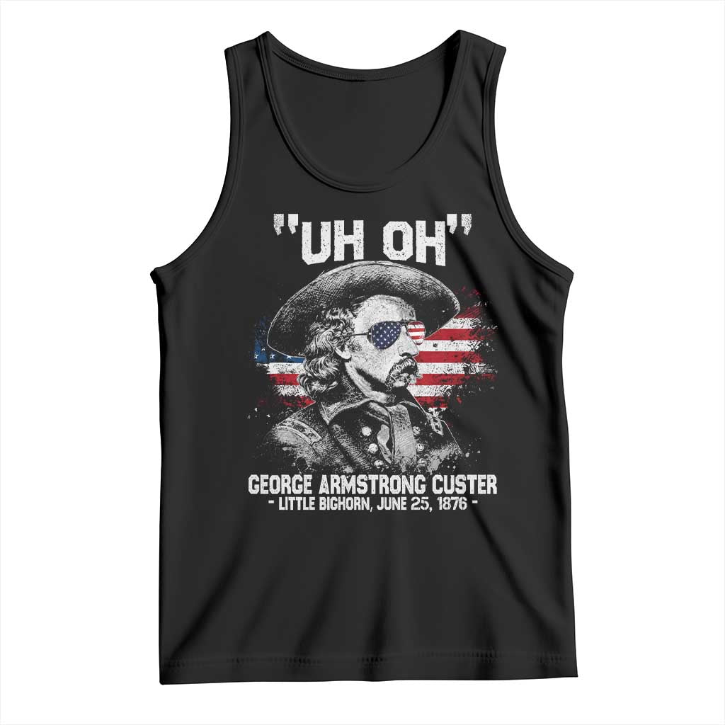 Uh Oh George Armstrong Custer Little Bighorn Tank Top Vintage American Flag June 25 1876