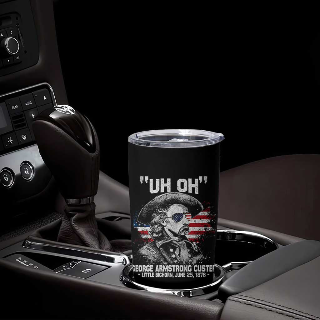Uh Oh George Armstrong Custer Little Bighorn Tumbler Cup Vintage American Flag June 25 1876
