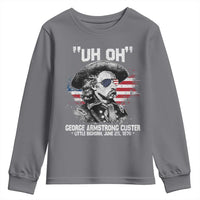 Uh Oh George Armstrong Custer Little Bighorn Youth Sweatshirt Vintage American Flag June 25 1876