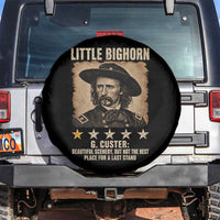 George Armstrong Custer Battle of the Little Bighorn Spare Tire Cover Beautiful Scenery But Not The Best Place For A Last Stand