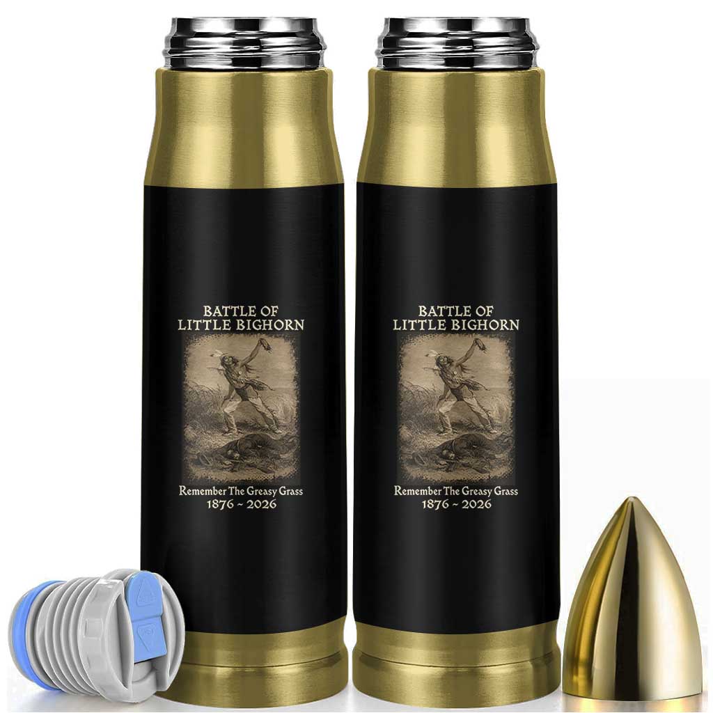 Battle of Little Bighorn 150 Year Anniversary 1876 2026 Bullet Tumbler Remember The Greasy Grass Native American