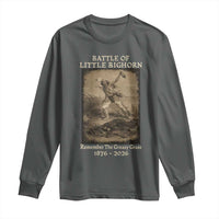Battle of Little Bighorn 150 Year Anniversary 1876 2026 Long Sleeve Shirt Remember The Greasy Grass Native American
