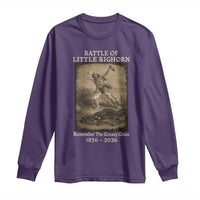 Battle of Little Bighorn 150 Year Anniversary 1876 2026 Long Sleeve Shirt Remember The Greasy Grass Native American
