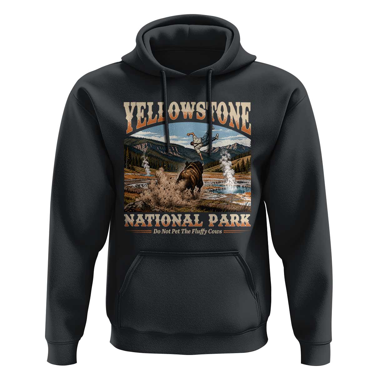 Yellowstone National Park Do Not Pet The Fluffy Cows Hoodie