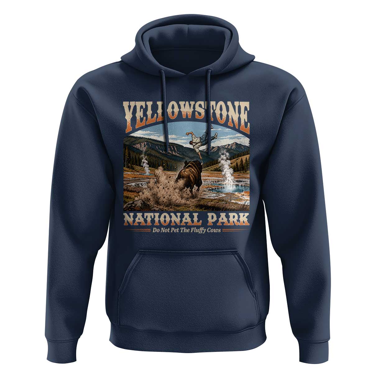 Yellowstone National Park Do Not Pet The Fluffy Cows Hoodie