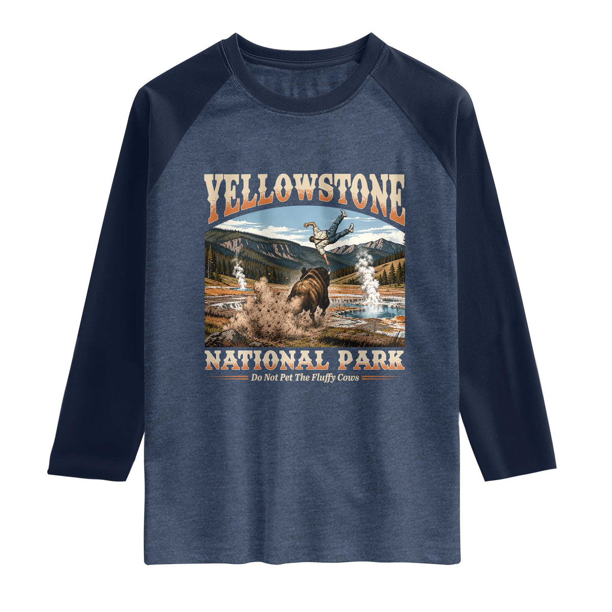 Yellowstone National Park Do Not Pet The Fluffy Cows Raglan Shirt