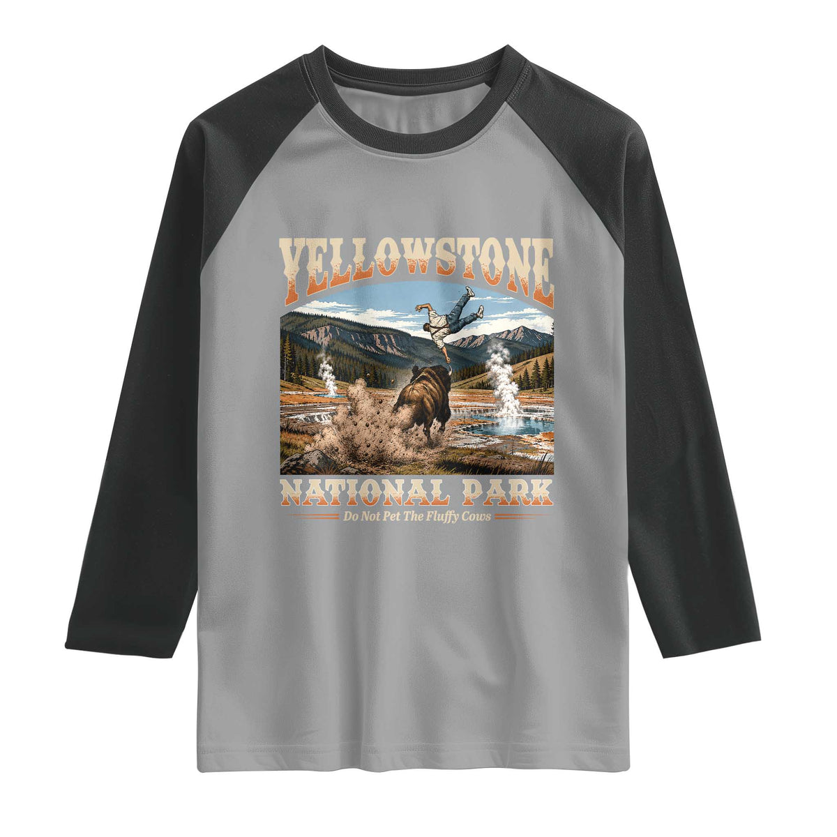 Yellowstone National Park Do Not Pet The Fluffy Cows Raglan Shirt